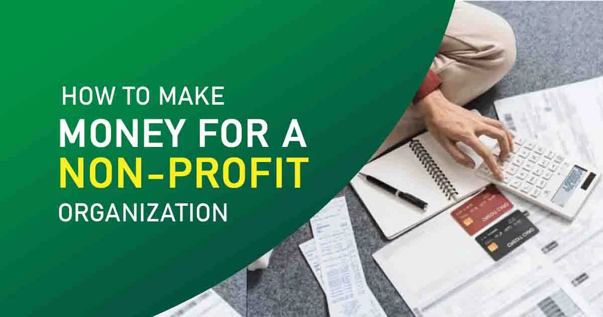 how to earn money for a nonprofit organization